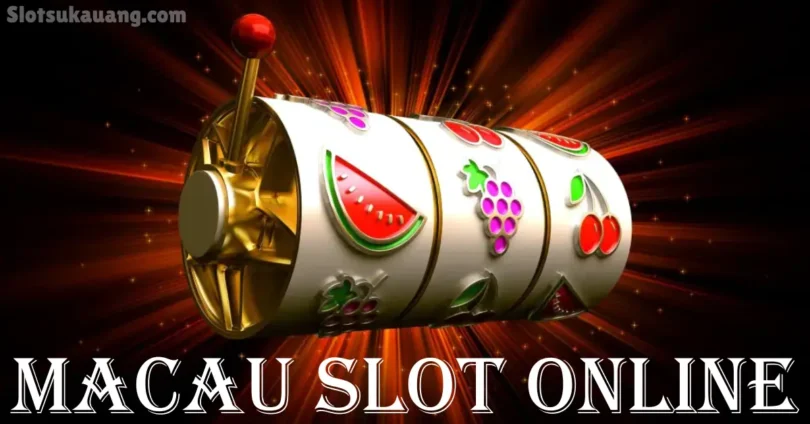 macau slot online